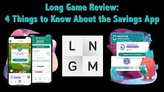 Long Game App Review — How it Literally Makes Saving Money a Game screenshot 3