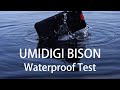 UMIDIGI BISON - Waterproof Test, More Than IP68 & IP69K Rating!