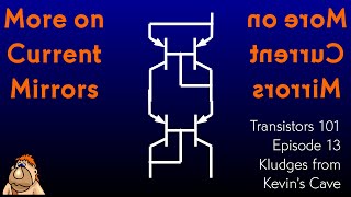 Improved Current Mirrors - Transistors 101, episode 13
