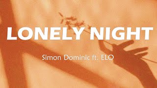 Simon Dominic ft.ELO -  Lonely Night ( Gray Remic ) [ Eng/Albanian Lyrics ]