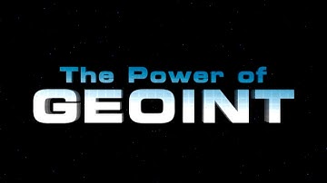 The Power of GEOINT (CAPTIONED)