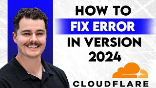 How To Fix Error In Cloudflared 2024 [2026 Guide]