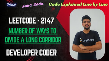 Number of Ways to Divide a Long Corridor | LeetCode 2147 | Java Code | Developer Coder