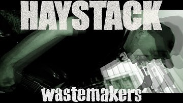 Haystack - "Wastemakers" (Official Music Video) | TRE054