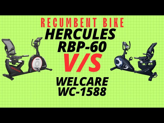 Which Recumbent Bike Is Best for Home use Welcare WC 1588 vs Hercules RBP 60 gym24equipments