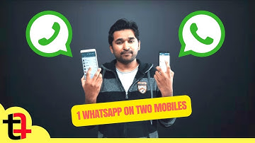 How to Use One WhatsApp Account in Two Devices? | No Root Required