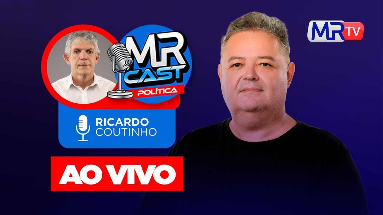 MRCAST POLÍTICA: RICARDO COUTINHO  –  (14/04/2026)