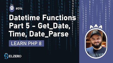 Learn PHP 8 In Arabic 2022 - #096 - Datetime Functions Part 5 - Time, Get_Date, Date_Parse