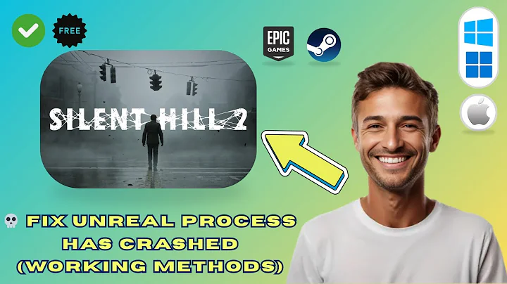 How to Fix Silent Hill 2 Remake “An Unreal Process Has Crashed” Error (2025 Guide)