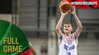 Great Britain v MKD - Full Game - FIBA U16 European Championship 2017