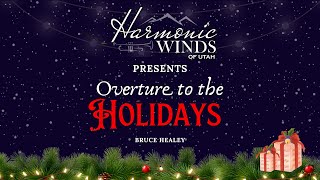 Overture To The Holidays - Bruce Healey