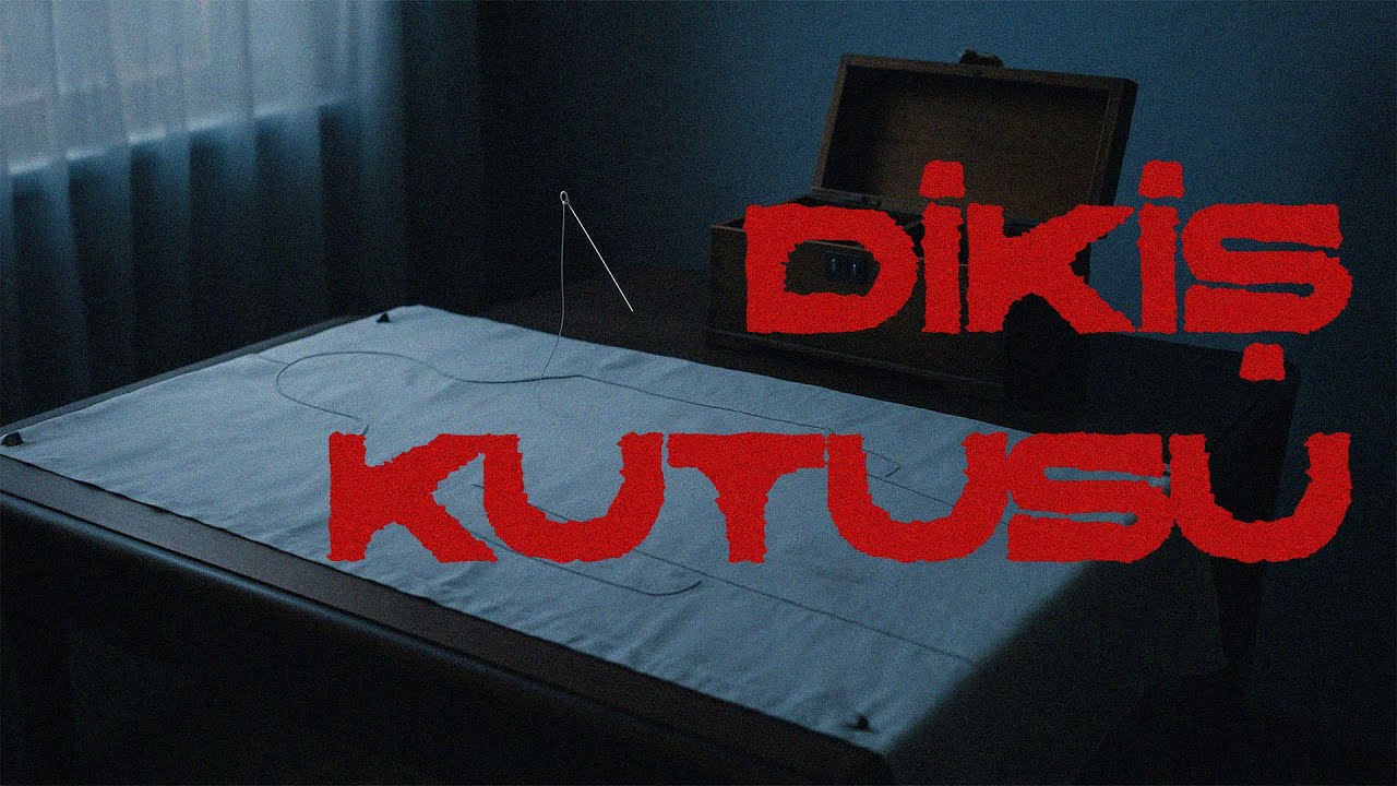 Dikiş Kutusu: Bir Evin Acımasız Çığlığı