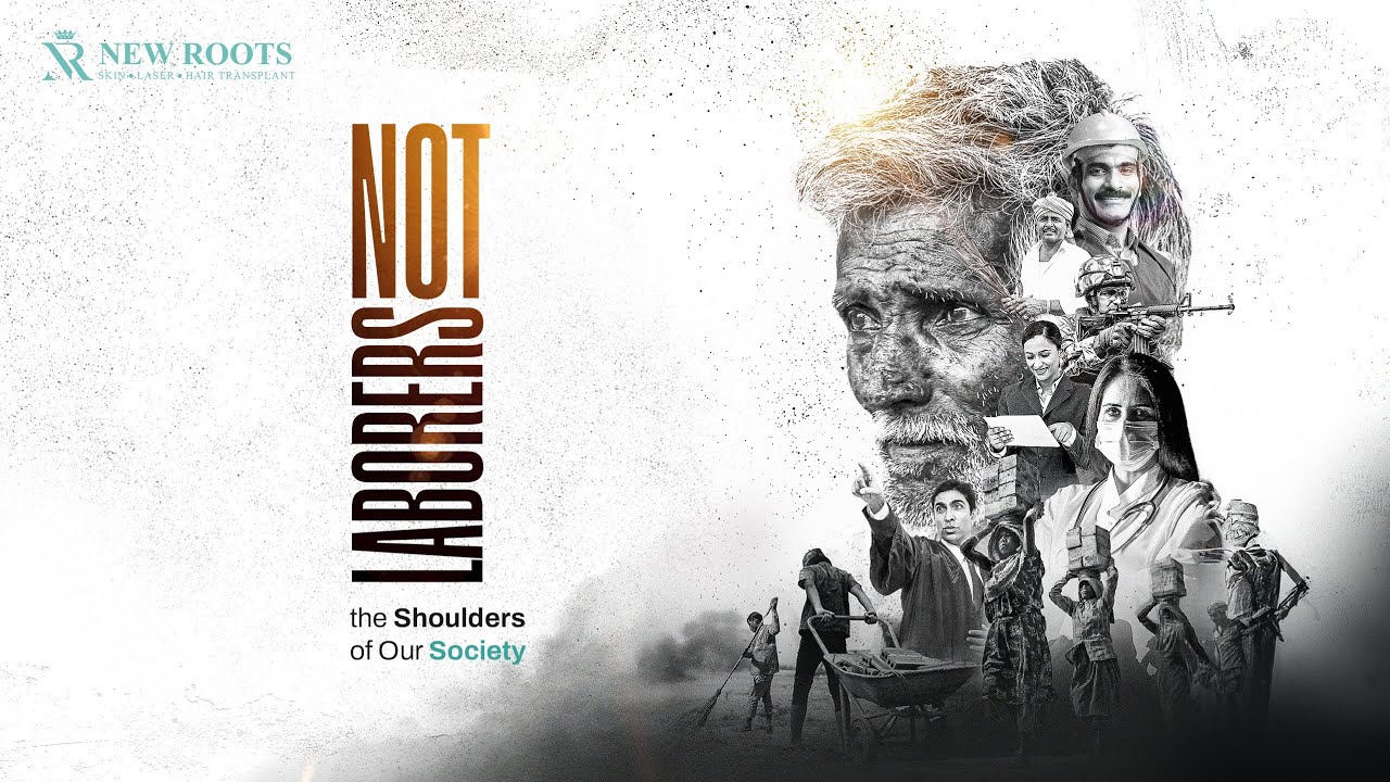 Saluting the Spirit of Hard Work | International Workers’ Day Tribute 2025 | New Roots