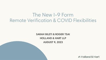 The New I-9 Form: Remote Verification & COVID Flexibilities