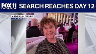 $100,000 reward in Nancy Guthrie case as search extends to Day 12 | FOX 11 LA