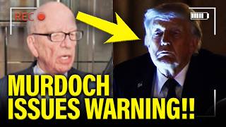 🚨 Murdoch WARNS Trump of CATASTROPHIC BLUNDER!!!