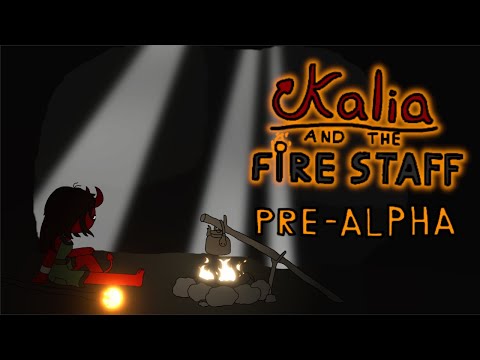 Kalia and The Fire Staff