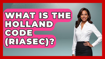 What Is The Holland Code (RIASEC)? - The Personal Growth Path