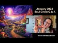 Soul Circle January Q & A Reincarnation, Stargates, & So much more