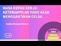 Masa Depan Pekerjaan: Skill yang Akan Menggantikan Gelar Kuliah