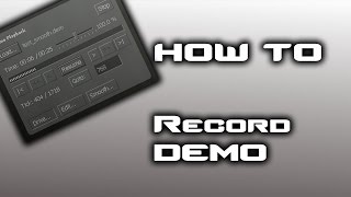 How To : Record Demo(s) In CS:GO