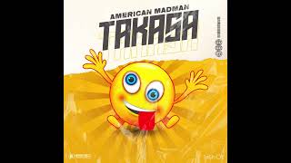 American madman - TAKASA