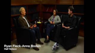 Introduction - Ryan Fleck & Anna Boden, writers of “Half Nelson”. [0:01:09]