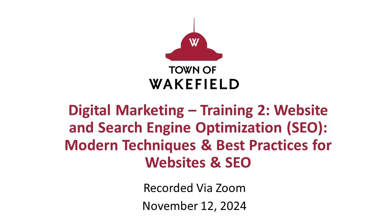 Digital Marketing Training 2: Website & Search Engine Optimization: Modern Techniques/Best Practices