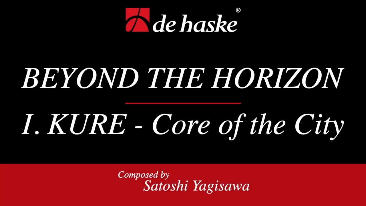 BEYOND THE HORIZON: I KURE Core of the City - Satoshi Yagisawa