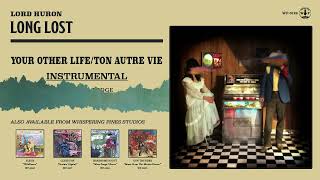 Lord Huron - Your Other Life/Ton Autre Vie | Instrumental