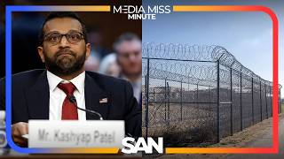 Probe of Kash Patel went deeper than reported; Idaho investigates prison misconduct | Media Miss
