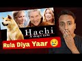 HACHI A DOG'S TALE | MOVIE REVIEW | HINDI REVIEW | BY DILIP REVAR