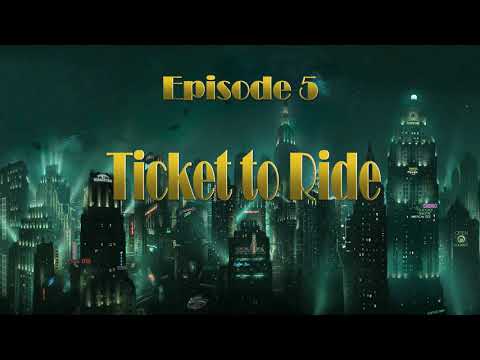 VoiceOfReason Plays... Bioshock 2 Part 5 "Ticket to Ride"