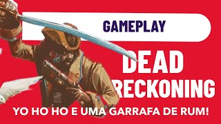 Dead Reckoning Gameplay
