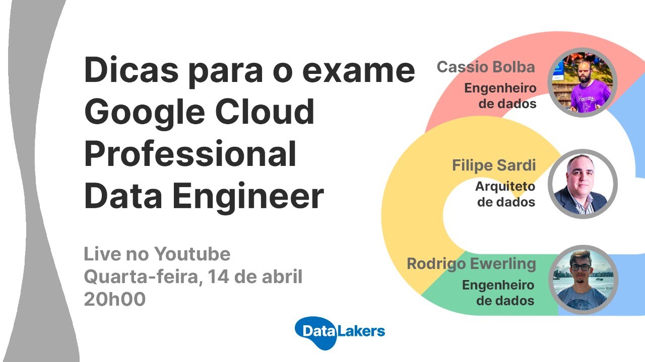 Live 14/04/2021 - Dicas para o exame Google Cloud Professional Data Engineer