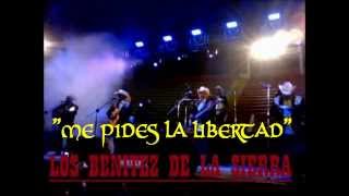 Miniatura del video "Me pides la libertad - Los Benitez de la Sierra 2013."