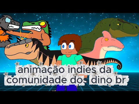 As animações indie da comunidade dino br (parte 1)
