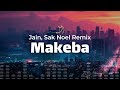Jain Sak Noel Remix Makeba Lyrics Jain Sak Noel Remix Makeba Lyrics