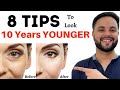 8 skincare tips to look 10 years younger