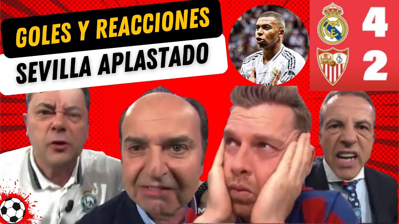 😭💔 REACCIONES Y LLOROS : EL REAL MADRID HUNDE AL SEVILLA 4-0 - YouTube