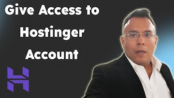 How to Give Access to Your Hostinger Account Admin & Collaborator Explained 2025