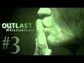 Outlast: Whistleblower #3 (Встреча с старыми "друзьями")