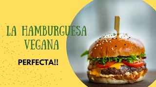 ?TIPS PARA HACER UNA HAMBURGUESA VEGANA PERFECTA #veganfood - YouTube