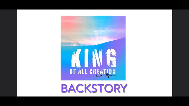 King of All Creation by Jon Shipman - Song Backstory