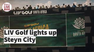 LIV Golf lights up Steyn City