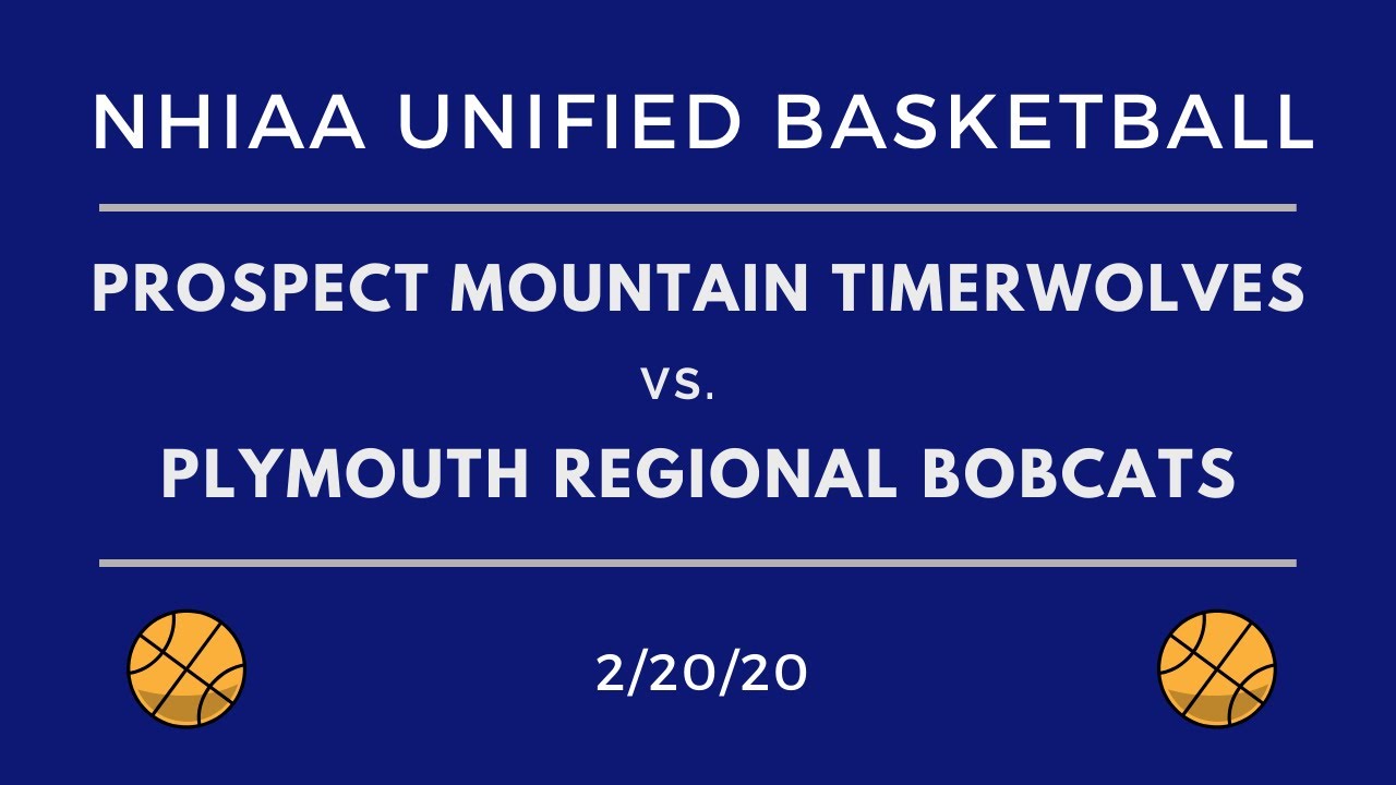 PRHS Bobcats Unified Basketball vs. Prospect Mountain Timberwolves 2/20/20