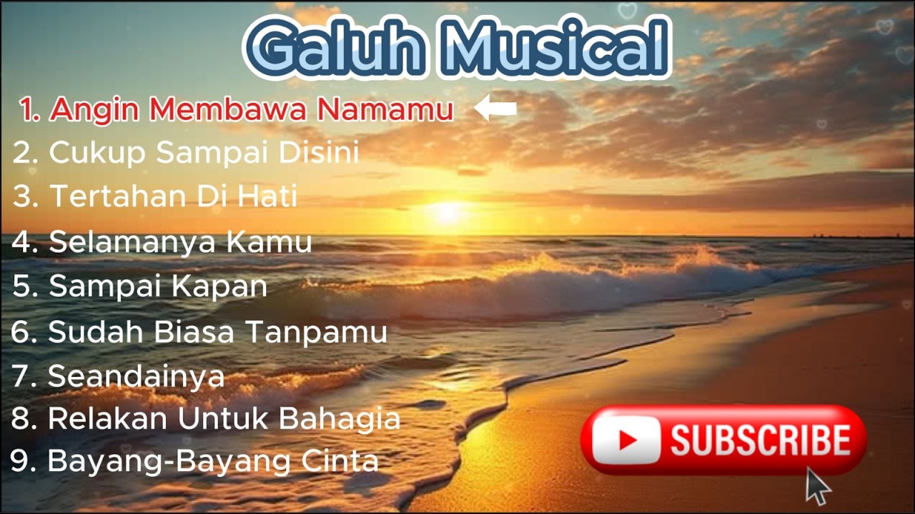 Lagu Enak Di Dengar Saat Santai dan Kerja - Galuh Musical