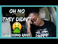 OH NO THEY DIDN'T 🤮 UNBOXING RANT 🤮