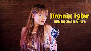 Bonnie Tayler - Holding Out For A Hero; Cover by Daria Bahrin