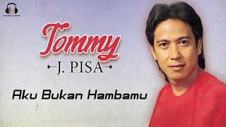 Tommy J Pisa - Aku Bukan Hambamu (Music Video)